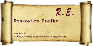 Roskovics Etelka névjegykártya